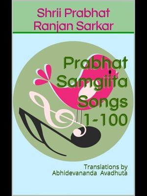 cover image of Prabhat Samgiita – Songs 1-100